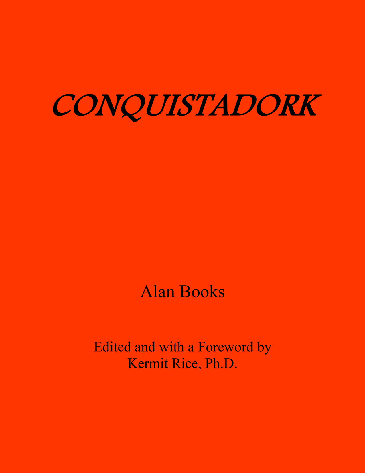 Cover of ‘Conquistadork’